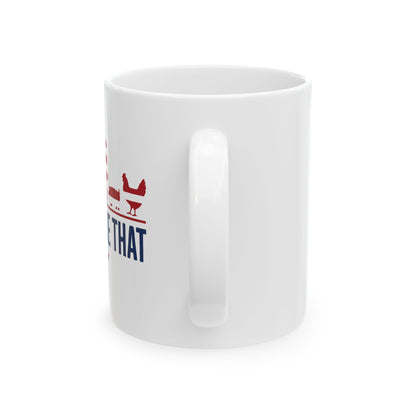 "I'd Smoke That" Mug – 11 oz or 15 oz